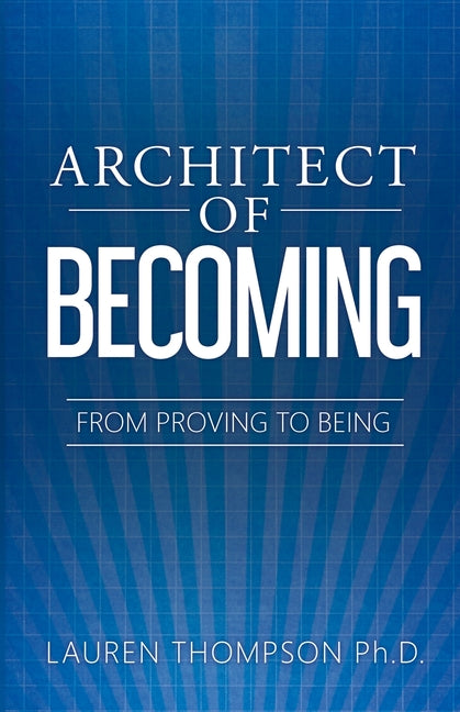Architect of Becoming