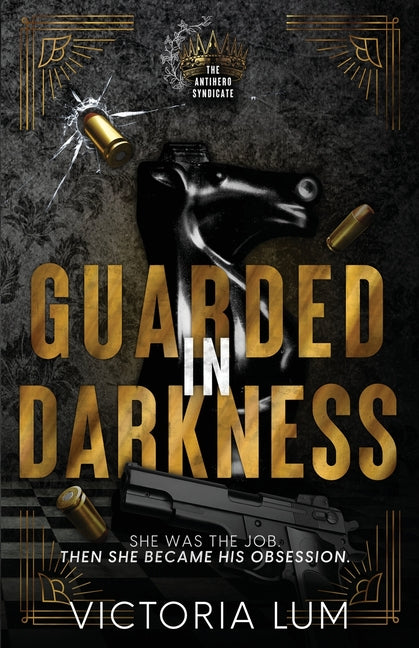 Guarded in Darkness by Lum, Victoria