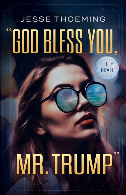 God Bless You, Mr. Trump