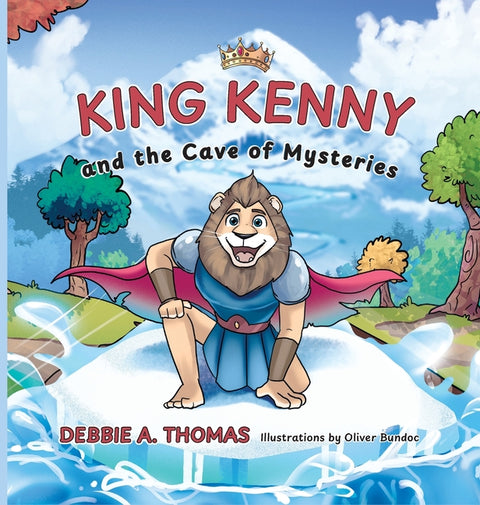King Kenny and the Cave of Mysteries by Thomas, Debbie A.