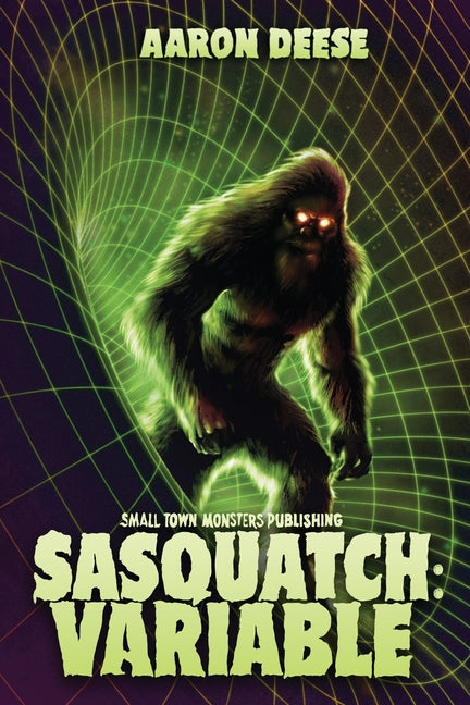 Sasquatch: Variable by Deese, Aaron