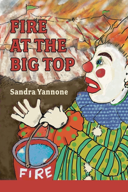 Fire at the Big Top