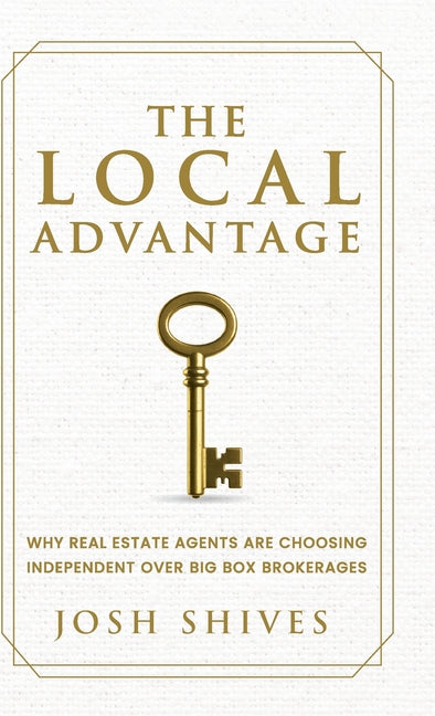The Local Advantage: Why Real Estate Agents are Choosing Independent over Big Box Brokerages