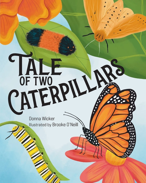 Tale of Two Caterpillars by Wicker, Donna