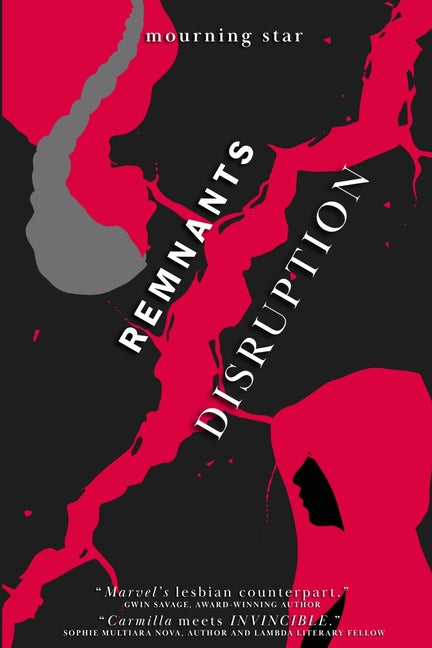 Remnants: Disruption