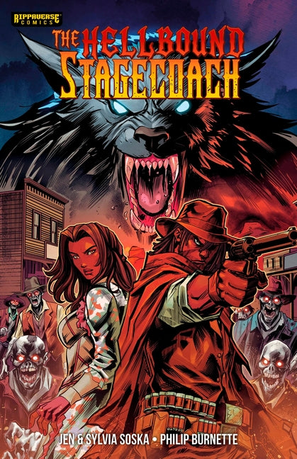 The Hellbound Stagecoach by Soska, Jen