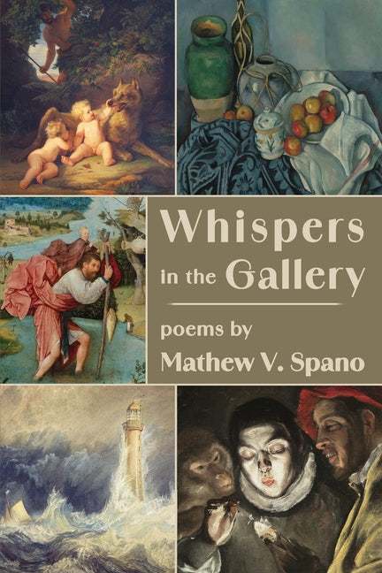 Whispers in the Gallery by Spano, Mathew V.