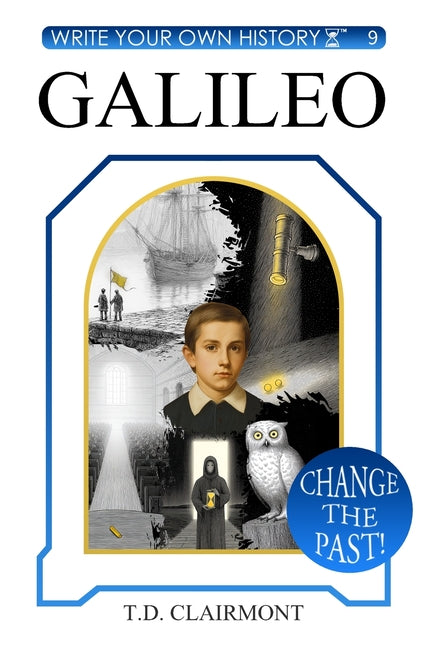 Galileo by Clairmont, T. D.