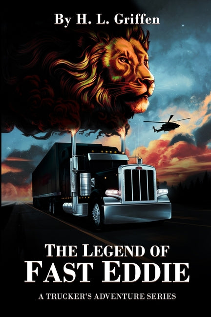 The Legend of Fast Eddie by Griffen, H. L.