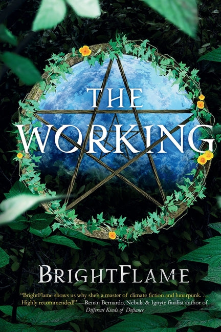 The Working by Brightflame
