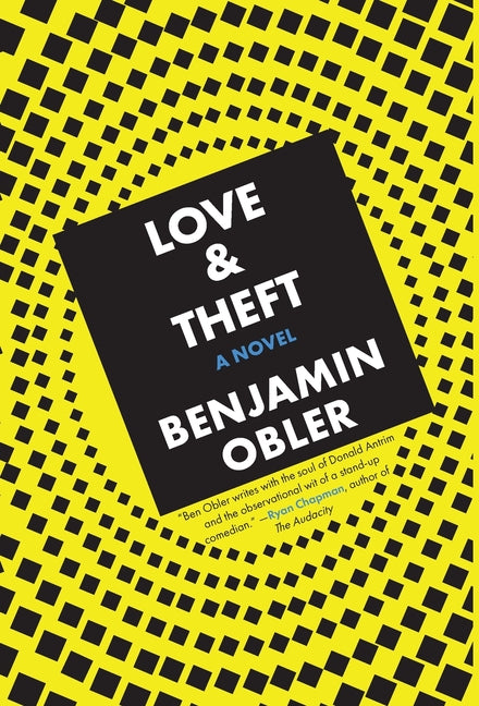 Love & Theft by Obler, Benjamin