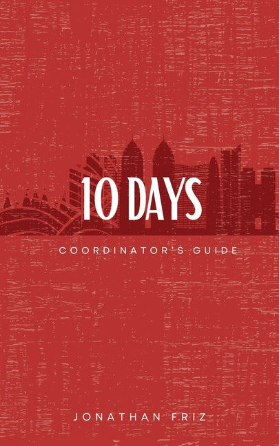 10 Days Coordinator's Guide