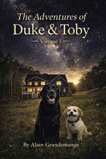 The Adventures Of Duke And Toby: Volume 1