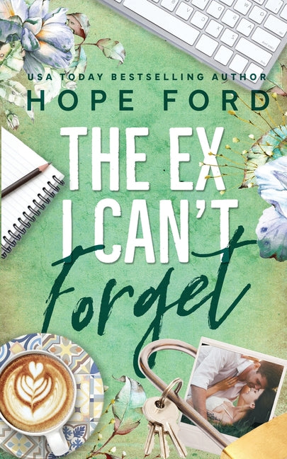 The Ex I Can't Forget