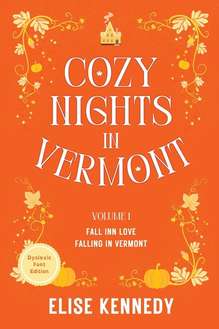 Cozy Nights in Vermont: Dyslexia-Friendly Edition