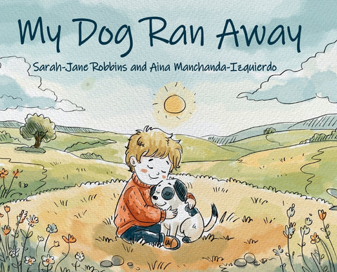 My Dog Ran Away