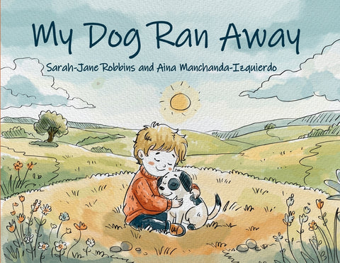 My Dog Ran Away