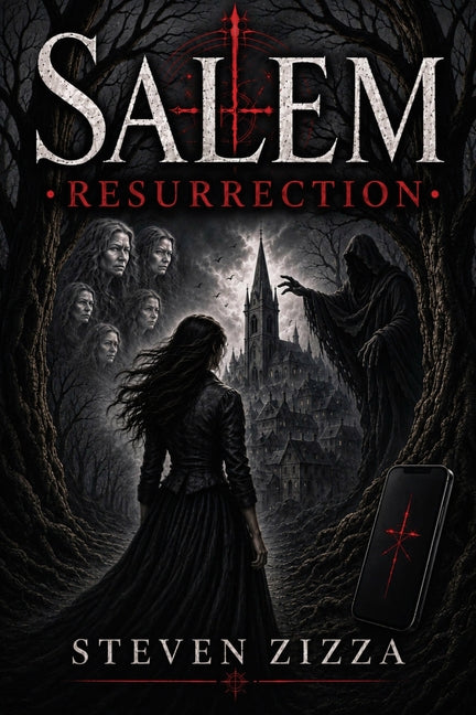 Salem: Resurrection by Zizza, Steven