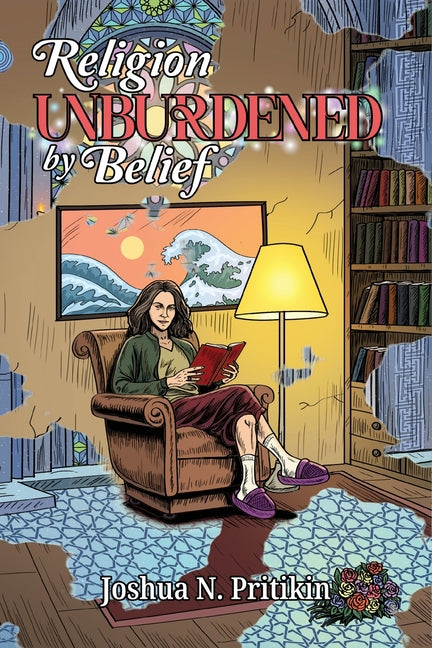 Religion Unburdened by Belief: The Way of Open Inquiry