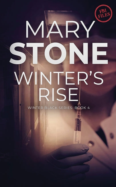 Winter's Rise by Stone, Mary