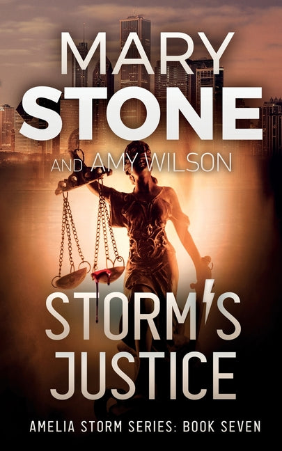 Storm's Justice by Stone, Mary