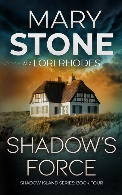 Shadow's Force by Stone, Mary