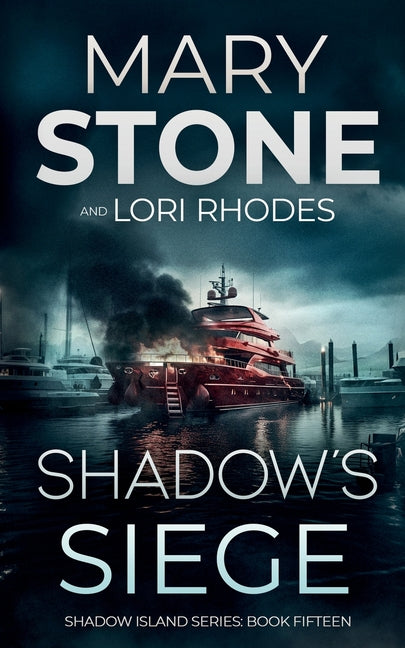Shadow's Siege by Stone, Mary