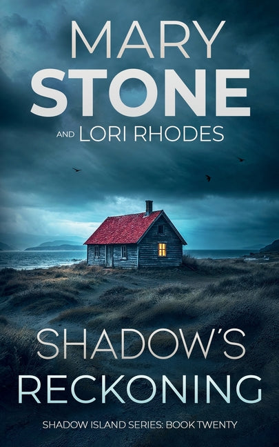 Shadow's Reckoning by Stone, Mary