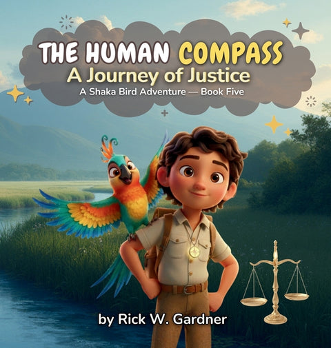 The Human Compass: A Journey of Justice