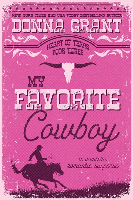 My Favorite Cowboy by Grant, Donna