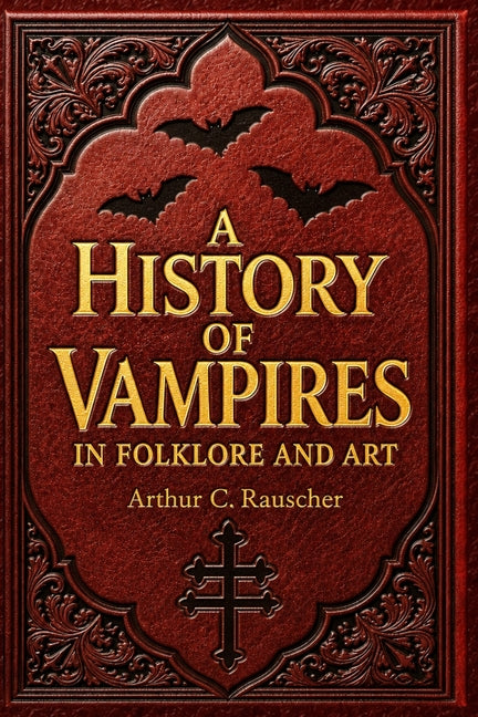 A History of Vampires in Folklore and Art