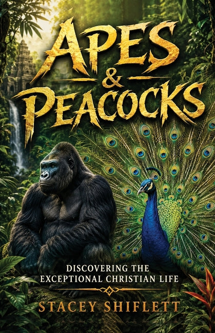 Apes & Peacocks