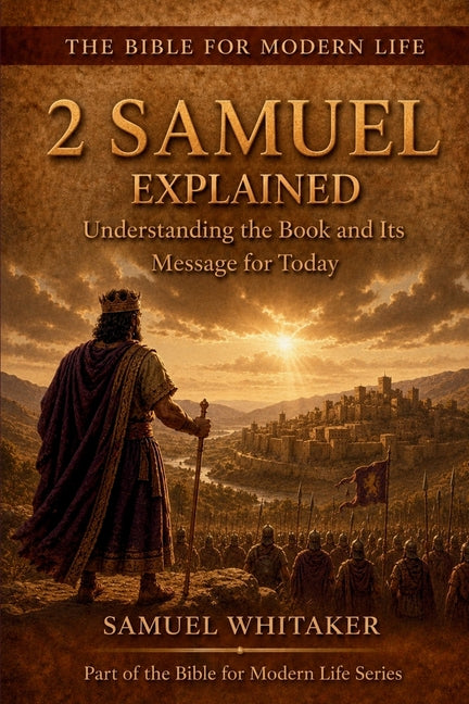 2 Samuel Explained by Whitaker, Samuel