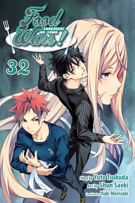 Food Wars!: Shokugeki No Soma, Vol. 32: A Subversive Visitor by Tsukuda, Yuto