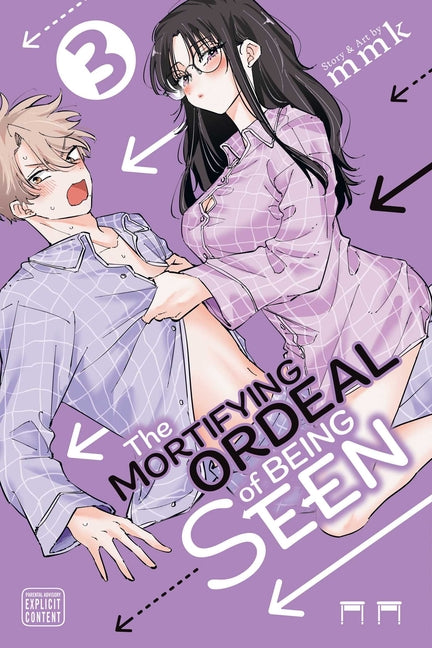 The Mortifying Ordeal of Being Seen, Vol. 3 by Mmk