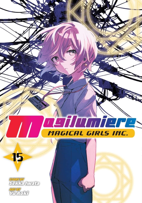Magilumiere Magical Girls Inc., Vol. 15 by Iwata, Sekka