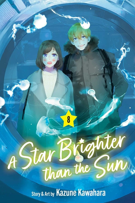 A Star Brighter Than the Sun, Vol. 8 by Kawahara, Kazune