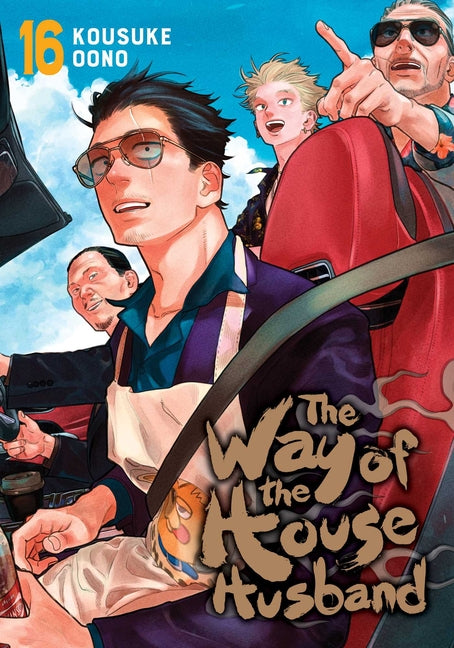 The Way of the Househusband, Vol. 16 by Oono, Kousuke