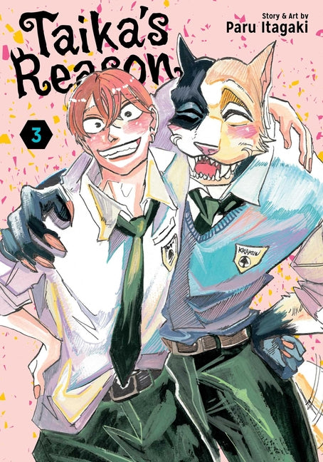 Taika's Reason, Vol. 3 by Itagaki, Paru