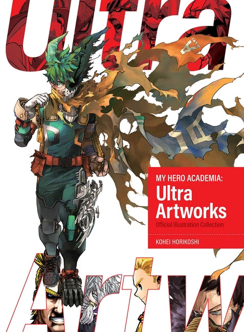 My Hero Academia: Ultra Artworks by Horikoshi, Kohei
