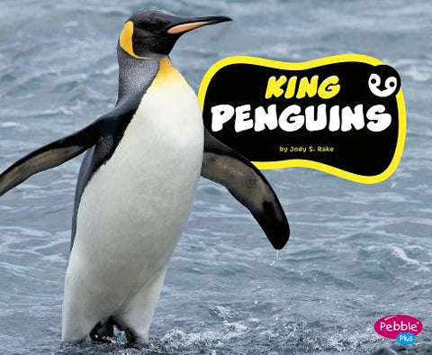 King Penguins by Rake, Jody S.