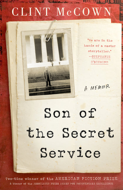 Son of the Secret Service: A Memoir