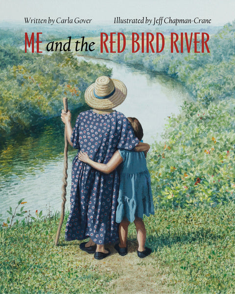 Me and the Red Bird River