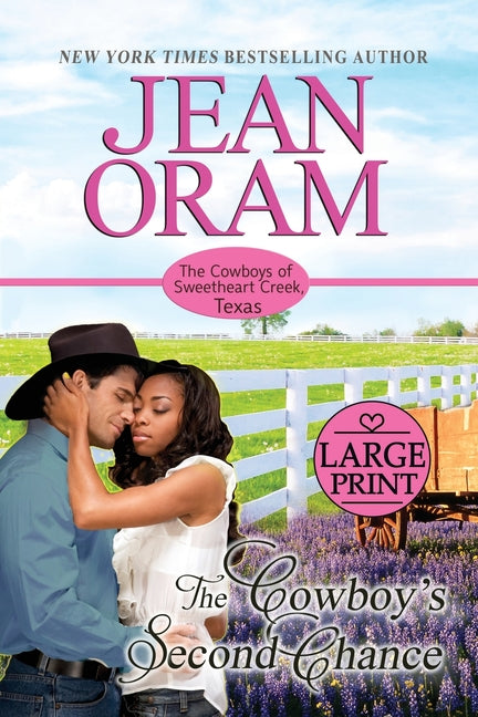The Cowboy's Second Chance: A Multicultural BWWM Cowboy Romance