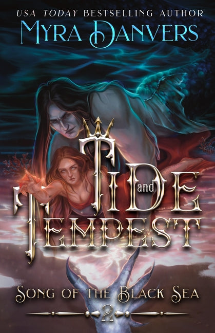 Tide and Tempest: A Dark Merman Romance Obsession, Transformation, Forbidden Tides (Song of the Black Sea Book 1): A Dark Merman Romance Obsession, Tr