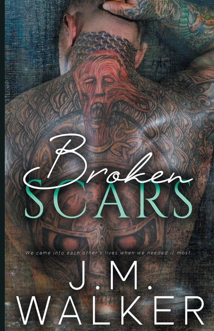 Broken Scars by Walker, J. M.