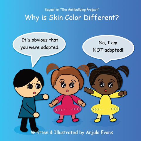 Why Is Skin Color Different? by Evans, Anjula