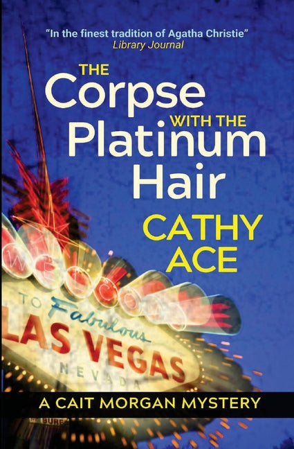The Corpse with the Platinum Hair 2nd Edition: 2nd Edition