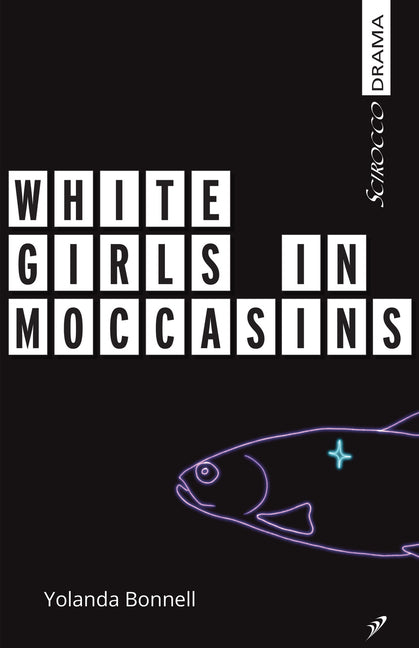White Girls in Moccasins by Bonnell, Yolanda