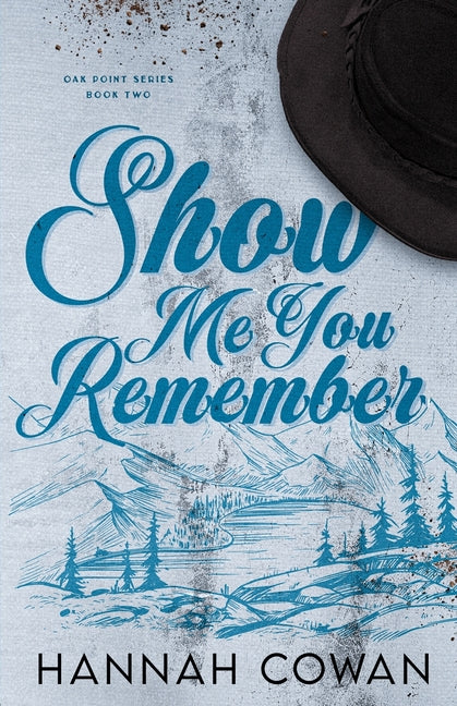Show Me You Remember